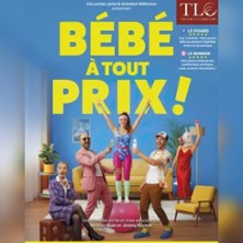 B&eacute;b&eacute; &agrave; tout Prix - Th&eacute;&acirc;tre la Carreterie, Avignon