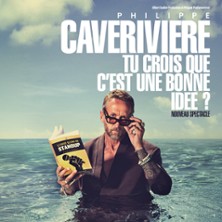 PHILIPPE CAVERIVIERE Tu crois que c?est une bonne id&eacute;e ?