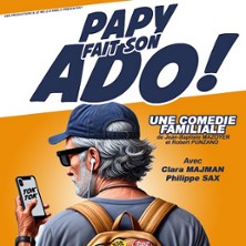 Papy Fait son Ado - Com&eacute;die Le Mans, Le Mans
