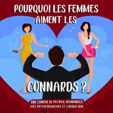 Pourquoi Les Femmes Aiment Les Connards ? Tourn&eacute;e
