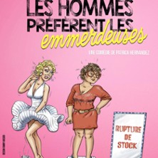 LES HOMMES PREFERENTS Les Emmerdeuses