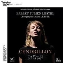 Cendrillon - Ballet Julien Lestel - Le Th&eacute;&acirc;tre Libre, Paris