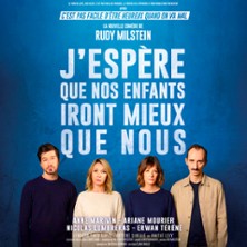 J'esp&egrave;re que nos enfants iront mieux que nous