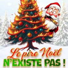 LE PIRE NOEL N'EXISTE PAS