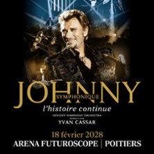 JOHNNY SYMPHONIQUE TOUR L'Histoire Continue...