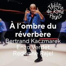 Th&eacute;&acirc;tre du Rond-Point - Toute la Saison